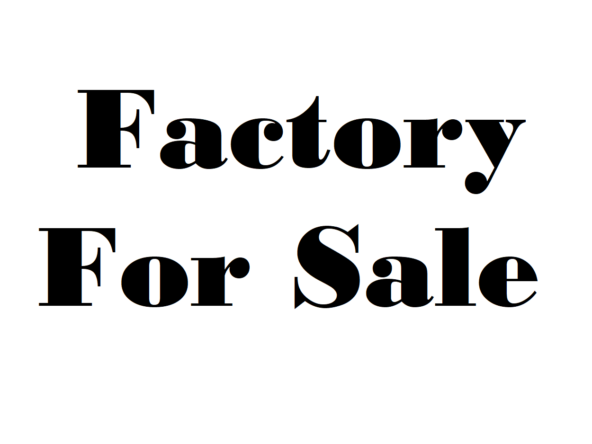 Factory for Sale