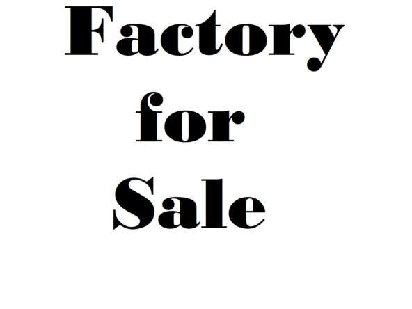 Factory for Sale